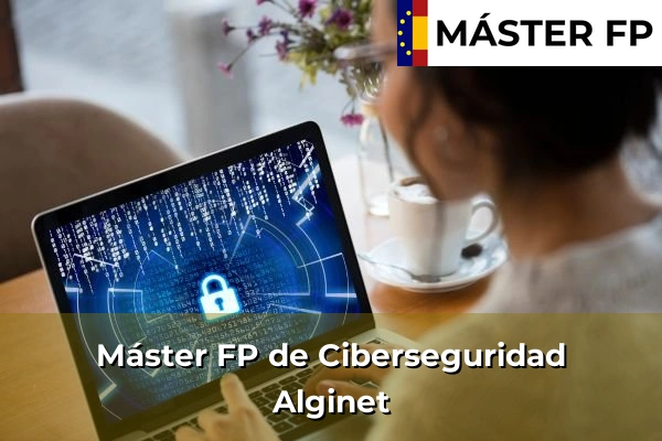 Máster FP de Ciberseguridad en Alginet