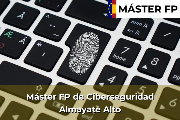 Máster FP de Ciberseguridad en Antequera 34 Máster FP de Ciberseguridad en Almayate Alto