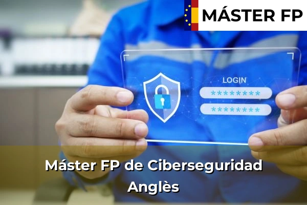 Máster FP de Ciberseguridad en la provincia de Girona 2 Máster FP de Ciberseguridad en Anglès