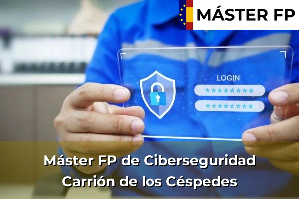 Máster FP de Ciberseguridad en Constantina 42 Máster FP de Ciberseguridad en Carrión de los Céspedes