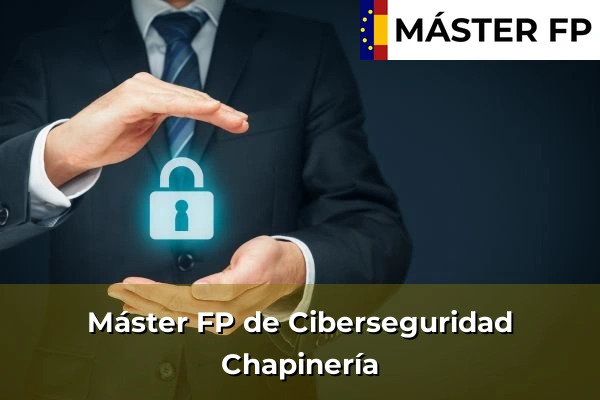 Máster FP de Ciberseguridad en Campo Real 48 Máster FP de Ciberseguridad en Chapinería