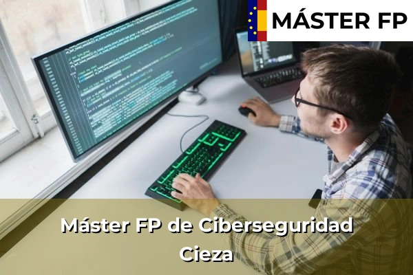 Máster FP de Ciberseguridad en Santa Lucía 54 Máster FP de Ciberseguridad en Cieza