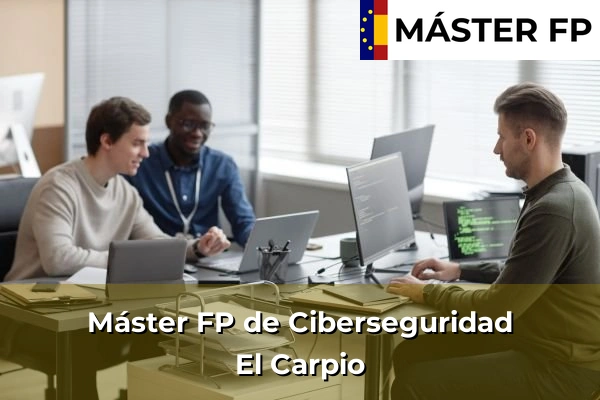 Máster FP de Ciberseguridad en El Carpio