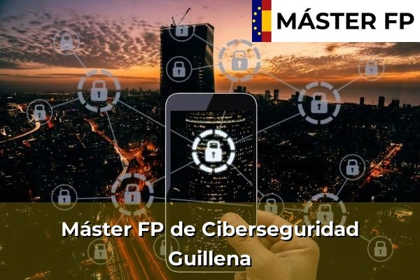 Máster FP de Ciberseguridad en Constantina 55 Máster FP de Ciberseguridad en Guillena