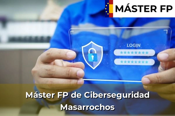 Máster FP de Ciberseguridad en Masarrochos