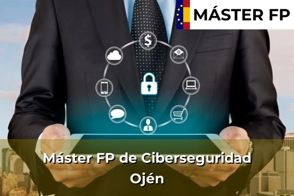 Máster FP de Ciberseguridad en Antequera 67 Máster FP de Ciberseguridad en Ojén