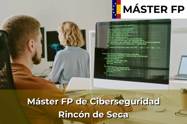 Máster FP de Ciberseguridad en Santa Lucía 93 Máster FP de Ciberseguridad en Rincón de Seca