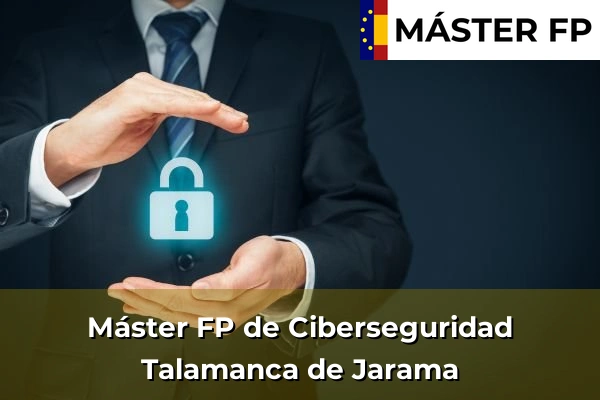 Máster FP de Ciberseguridad en Campo Real 108 Máster FP de Ciberseguridad en Talamanca de Jarama