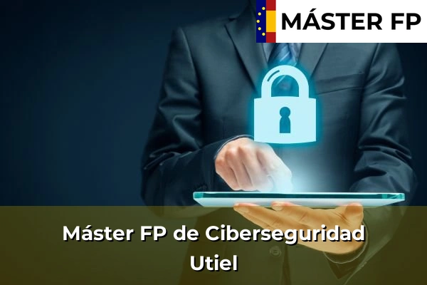 Máster FP de Ciberseguridad en Utiel
