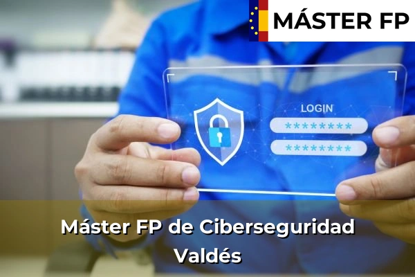 Máster FP de Ciberseguridad en Antequera 77 Máster FP de Ciberseguridad en Valdés