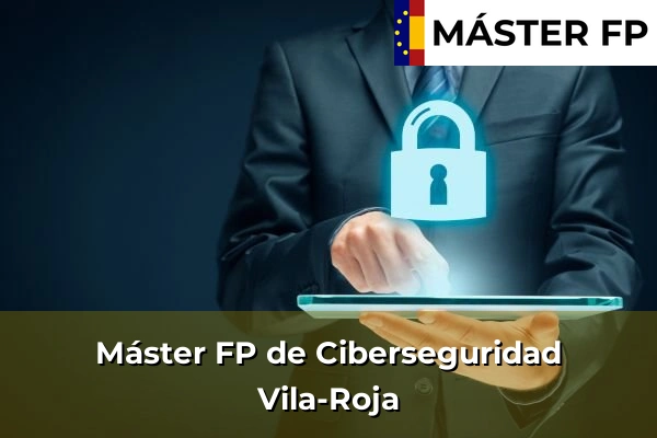 Máster FP de Ciberseguridad en la provincia de Girona 34 Máster FP de Ciberseguridad en Vila-Roja