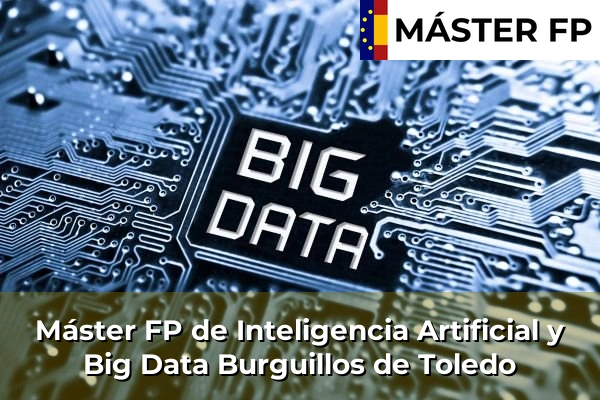 Máster FP de Inteligencia Artificial y Big Data en Burguillos de Toledo