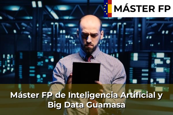 Máster FP de Inteligencia Artificial y Big Data en Guamasa