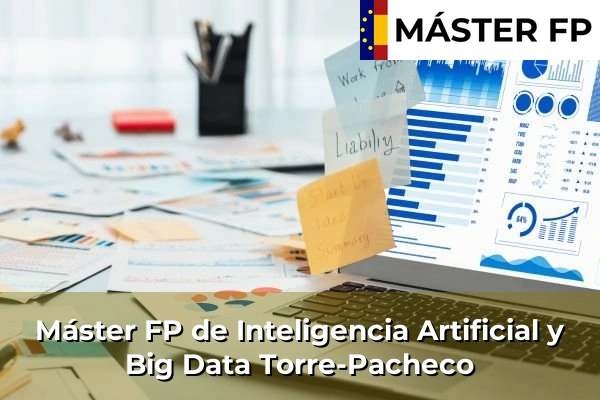 Máster FP de Inteligencia Artificial y Big Data en Torre-Pacheco