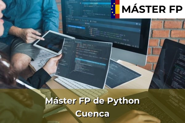 Máster FP de Python en la provincia de Cuenca 2 Máster FP de Python en Cuenca