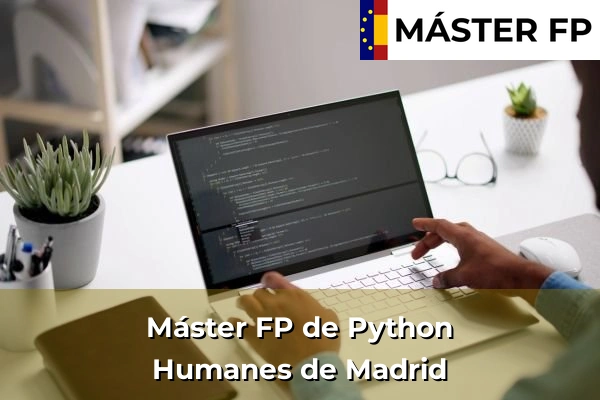Máster FP de Python en la provincia de Madrid 46 Máster FP de Python en Humanes de Madrid