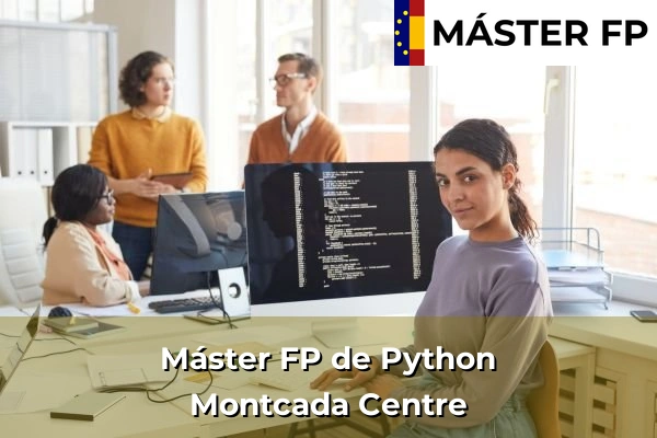 Máster FP de Python en la provincia de Barcelona 67 Máster FP de Python en Montcada Centre